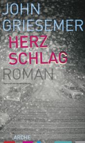 book cover of Herzschlag by John Griesemer