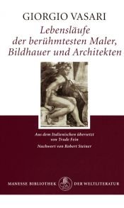 book cover of Lebensläufe der berühmtesten Maler, Bildhauer und Architekten by จอร์โจ วาซารี