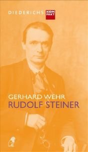 book cover of Rudolf Steiner. Leben - Erkenntnis - Kulturimpuls. by Gerhard Wehr