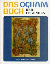 book cover of Das Ogham Buch der Legenden by Edda Singrün-Zorn