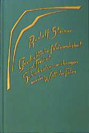 book cover of Geschichtliche Notwendigkeit und Freiheit. Schicksalseinwirkungen aus der Welt der Toten. by Рудольф Штейнер