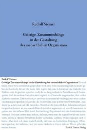 book cover of Geistige Zusammenhänge in der Gestaltung des menschlichen Organismus by Rudolf Steiner