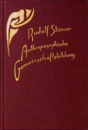 book cover of Anthroposophische Gemeinschaftsbildung by ルドルフ・シュタイナー