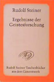 book cover of Ergebnisse der Geistesforschung by 魯道夫·斯坦納