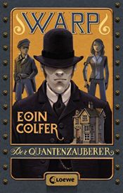 book cover of WARP 1 - Der Quantenzauberer by Овен Колфер