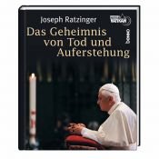 book cover of Das Geheimnis von Tod und Auferstehung: Betrachtungen zur Fasten- und Osterzeit by Pope Benedict XVI