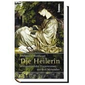 book cover of Die Heilerin : ein historischer Frauenroman by Hermann Multhaupt