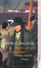 book cover of Mord auf der Leviathan: Fandorin ermittelt. Roman by Boris Akunin