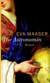 book cover of Die Astronomin by Eva Maaser