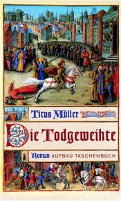 book cover of Die Todgeweihte by Titus Müller