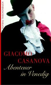 book cover of Abenteuer in Venedig. Buch zum Film by Giacomo Casanova de Seingalt