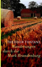 book cover of Wanderungen durch die Mark Brandenburg: 8 Bände by Теодор Фонтане