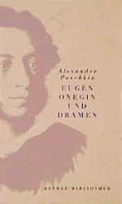 book cover of Eugen Onegin und Dramen by Aleksandr Pushkin