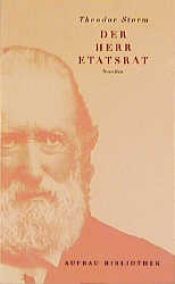book cover of Der Herr Etatsrat by Theodor Storm