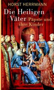 book cover of Die Heiligen Väter by Horst Herrmann