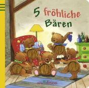 book cover of 5 fröhliche Bären by Sabine Cuno