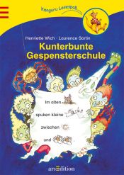 book cover of Kunterbunte Gespensterschule by Henriette Wich