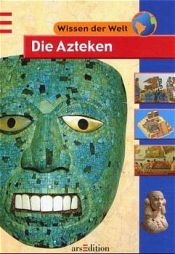 book cover of Die Azteken by John D. Clare