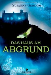 book cover of Das Haus am Abgrund by Susanne Gerdom