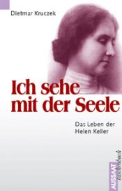 book cover of Ich sehe mit der Seele by Dietmar Kruczek