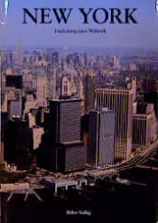 book cover of New York. Entdeckung einer Weltstadt by Bill Harris