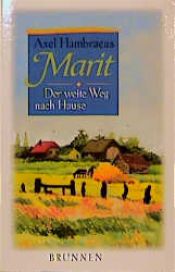 book cover of Marit - Der weite Weg nach Hause by Axel Hambraeus