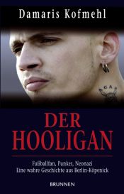 book cover of Der Hooligan by Damaris Kofmehl