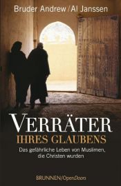 book cover of Verräter ihres Glaubens: Das gefährliche Leben von Muslimen, die Christen wurden by Brother Andrew