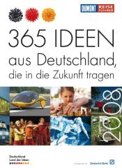 book cover of 365 Ideen aus Deutschland, die in die Zukunft tragen by -