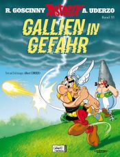 book cover of Asterix Geb, Bd.33, Gallien in Gefahr by Albert Uderzo