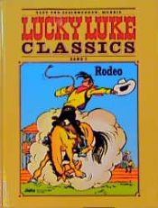 book cover of Lucky Luke Classics, Bd.2, Rodeo by Morris