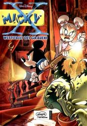 book cover of Micky X, Bd. 2: Wettstreit des Grauens by Walt Disney