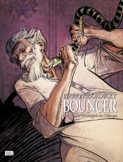 book cover of Bouncer, Bd. 3: Die Gerechtigkeit der Schlangen by Alejandro Jodorowsky