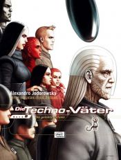 book cover of Techno-Väter: Techno-Väter 8: Die gelobte Galaxie: 8 by Alejandro Jodorowsky