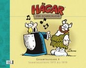 book cover of Hägar Gesamtausgabe 04: Sonntagsstrips 1973 - 1979 by Dik Browne