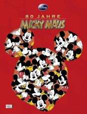 book cover of 80 Jahre Micky Maus by Walt Disney