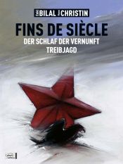 book cover of Fins de siècle : Les phalanges de l'ordre noir ; Partie de chasse by Enki Bilal