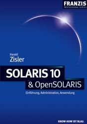 book cover of SOLARIS 10 & OpenSOLARIS by Harald Zisler