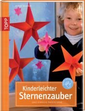 book cover of Kinderleichter Sternenzauber: Ganz einfache Papiersterne by Armin Täubner