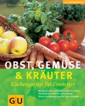 book cover of Obst, Gemüse und Kräuter . GU Natur Spezial by Renate Hudak