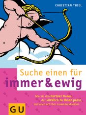 book cover of Suche einen für immer und ewig by Christian Thiel