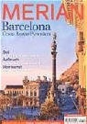 book cover of Merian Barcelona. Costa Brava. Pyrenäen by k.A.