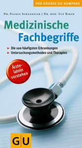 book cover of Medizinische Fachbegriffe Ärztelatein verstehen by Nicole Schaenzler