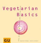 book cover of Vegetarian Basics by Cornelia Schinharl