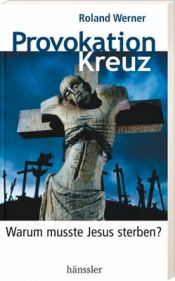 book cover of Provokation Kreuz by Roland Werner