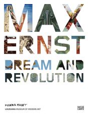 book cover of Max Ernst: Dream and Revolution by Werner Spies