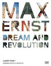 book cover of Max Ernst: Dream and Revolution by மக்ஸ் ஏர்ண்ஸ்ட்