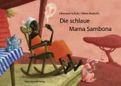 book cover of Die schlaue Mama Sambona by Hermann Schulz