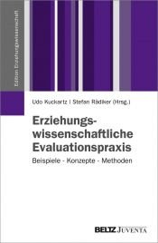 book cover of Erziehungswissenschaftliche Evaluationspraxis : Beispiele - Konzepte - Methoden by Udo Kuckartz