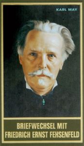 book cover of Gesammelte Werke: Briefwechsel mit Friedrich Ernst Fehsenfeld I: 1891 - 1906: Band 91 by Карл Май